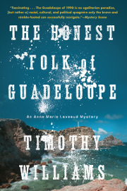 The Honest Folk of Guadeloupe, by Timothy Williams